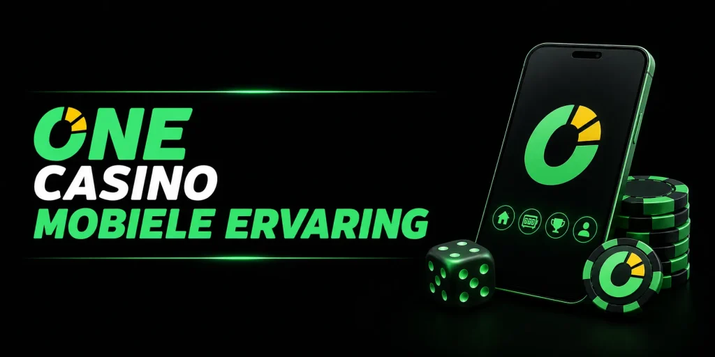 One Casino Mobiele Ervaring